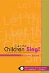 Let The Children Sing! (unison/2-part) - Performance/Accompaniment CD