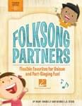 Folksong Partners - Performance/Accompaniment CD UPC: 4294967295 ISBN: 9781480364080