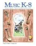 Music K-8, Vol. 24, No. 5 - Downloadable  Issue (Magazine, Audio, Parts)