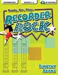 Ready, Set, Play: RECORDER ROCK - Book/CD ISBN: 9781429130547