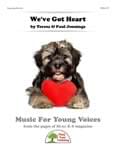 We've Got Heart - Downloadable Kit with Video File cover