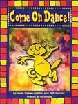 Come On Dance! - Reproducible Book Come On Dance! - Reproducible Book