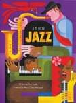 J Is For JAZZ - Book ISBN: 9781622670260