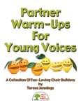 Partner Warm-Ups For Young Voices - Convenience Combo Kit (kit w/CD & download)