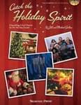 Catch The Holiday Spirit - Performance/Accompaniment CD UPC: 4294967295 ISBN: 9781495007392