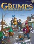 The Grumps Of Ring-A-Ding Town - Teacher's Edition (w/ Singer CD-ROM) UPC: 4294967295 ISBN: 9781495017698