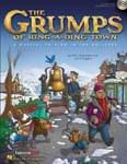 The Grumps Of Ring-A-Ding Town - Classroom Kit UPC: 4294967295 ISBN: 9781495017735