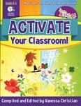Activate Your Classroom! - Book/Enhanced CD ISBN: 9780787722784
