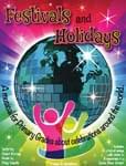 Festivals And Holidays - Book/Digital Access ISBN: 9781927062579