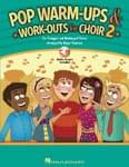 Pop Warm-Ups & Work-Outs For Choir 2 - Book/Digital Audio cover