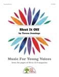 Shut It Off - Downloadable Kit