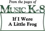 If I Were A Little Frog