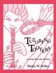 Tutoring Tooters - Book - Shirley W. McRae Tutoring Tooters - Book - Shirley W. McRae