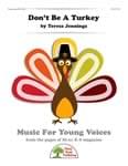 Don't Be A Turkey - Downloadable Kit