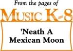 'Neath A Mexican Moon - Downloadable Kit cover