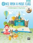 Once Upon A Music Class - Primary Book/Digital Access cover