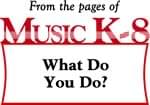 What Do You Do? - Downloadable Kit