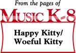 Happy Kitty/Woeful Kitty