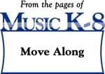 Move Along - Downloadable Kit