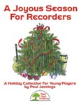 Joyous Season For Recorders, A - Hard Copy Book/Downloadable Audio cover