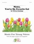 Mama, You're My Favorite Gal - Downloadable Kit