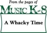 A Whacky Time - Downloadable Kit cover