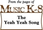 The Yeah Yeah Song - Downloadable Kit