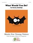 What Would You Do? - Downloadable Kit