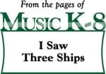 I Saw Three Ships - Downloadable Kit