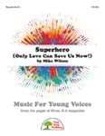 Superhero (Only Love Can Save Us Now!) - Downloadable Kit