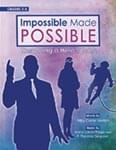 Impossible Made Possible