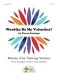 Wouldja Be My Valentine? - Downloadable Kit cover