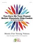 You Gave Me Your Peanut Butter Chocolate Chip Cookie - Downloadable Kit cover