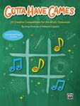 Gotta Have Games - Teacher's Handbook UPC: 4294967295 ISBN: 9781470640019