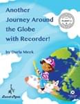 Another Journey Around The Globe With Recorder! (Flight 2) - Book/Enhanced CD