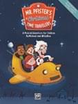 Mr. Pfister's Christmas Time Travelers - Director's Kit UPC: 4294967295 ISBN: 9781470641054