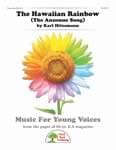 The Hawaiian Rainbow (The Anuenue Song) - Downloadable Kit