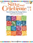 Sing And Celebrate 7! - Book/Enhanced CD