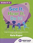 See It, Hear It, Do It! - Book/Digital Access