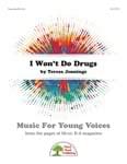 I Won't Do Drugs - Downloadable Kit