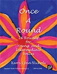 Once A Round - Book ISBN: 9780989477321
