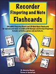 Recorder Fingering And Note Flashcards - Repro Worksheets Pack ISBN: 9781897099834