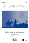 As Joseph Was A-Walking - 2-Part Choral