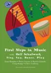 First Steps In Music With Orff Schulwerk - Book cover