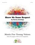 Show Me Some Respect - Downloadable Kit