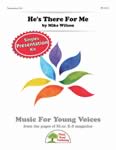 He's There For Me - Presentation Kit cover