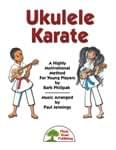 Ukulele Karate - Hard Copy Book/Downloadable Audio cover