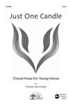 Just One Candle - 2-Part Choral