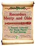 Recorders Merry and Olde - Downloadable Recorder Collection cover