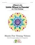 (There's A) Little Wheel A-Turnin' - Downloadable Kit